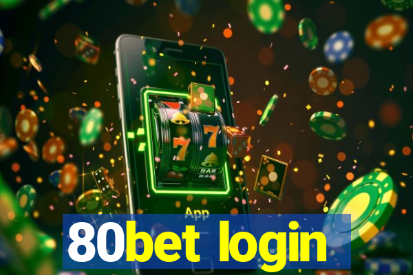 80bet login